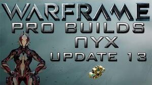 Warframe Nyx Pro builds 1 Forma Update 13.4