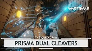 Warframe Prisma Dual Cleavers, The Booty Call thequickdraw