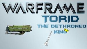 Warframe - Torid, The Dethroned King (Underpowered Much?)