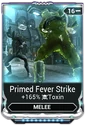 Primed Fever Strike 350  350 200,000 Credits 200,000