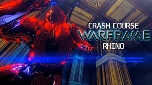 Crash Course In WARFRAME - Rhino