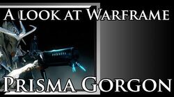 Prisma Gorgon | Warframe Wiki | Fandom