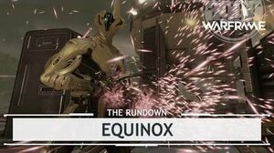 Warframe Equinox, Playing For Both Teams therundown