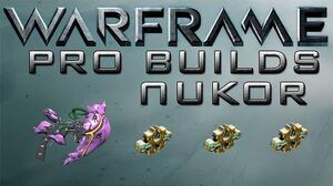 Warframe Nukor Pro Builds 3 Forma Update 14