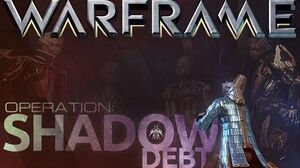 Warframe - Operations Shadow Debt