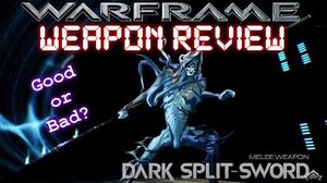 Warframe - Dark Split-Sword (Weapon Review)