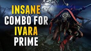 Warframe OVERPOWERED COMBO FOR IVARA PRIME-0