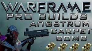 Warframe Angstrum Pro Builds 4 Forma Update 13.3