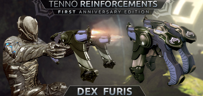 First Anniversary Edition Tenno Reinforcements: Dex Furis
