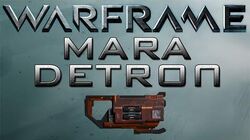 Mara Detron Warframe Wiki Fandom