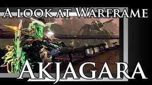 A look at Warframe Akjagara