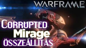 Warframe - Corrupted Mirage (HD)(HUN)