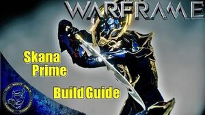 Warframe SKANA Prime Build Guide
