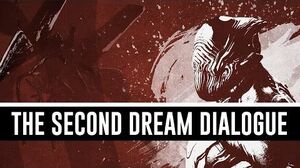 The Second Dream All Dialogue & Cutscenes (Warframe)