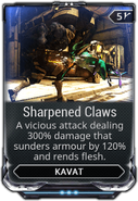  Sharpened Claws is a Kavat mod that allows the Kavat to perform a highly damaging strike while removing 120% armor.