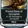 Primed Bane of Orokin