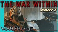 THE WAR WITHIN Quest - Part 1 Betrayal?! Warframe