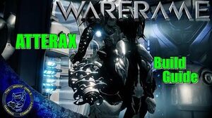 Warframe ATTERAX Build Guide