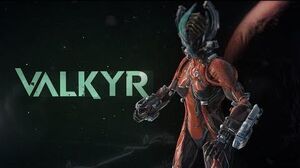 Warframe Profile - Valkyr