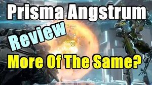 Prisma Angstrum Quick Review (2 Forma)