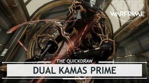 Warframe Dual Kamas Prime, What a Mouthful! thequickdraw