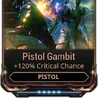 Pistol Gambit