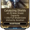 Catalyzing Shields