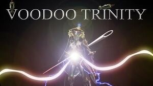 WARFRAME - Voodoo Trinity