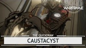 Warframe Caustacyst, EFFECTS PLAYTESTED! thequickdraw