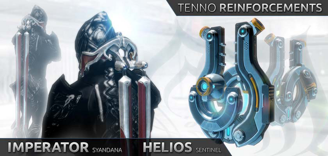 Tenno Reinforcements Imperator Syandana & Helios Sentinel