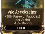 Vile Acceleration