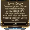 Savior Decoy