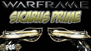 Warframe 11 ♠ Sicarus Prime
