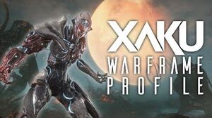 Warframe Profile - Xaku
