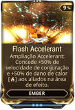 Flash Accelerant