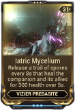  Iatric Mycelium The Predasite leaves behind a trail of healing spores.