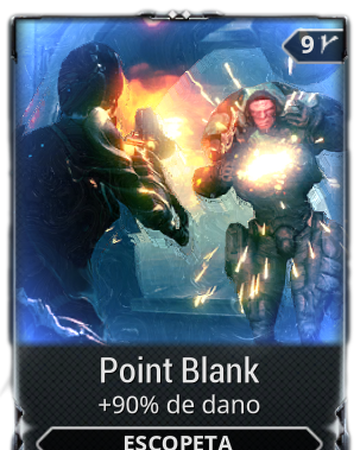 Point Blank Warframe Wiki Pt Br Fandom