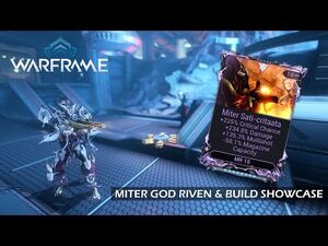 Miter God Riven & Weapon Build Showcase - Warframe