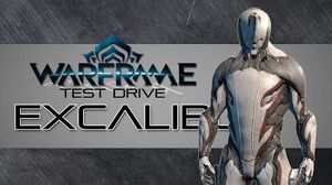 Warframe Test Drive Excalibur (Updated 18