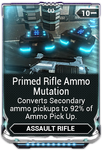  Primed Rifle Ammo Mutation