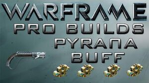 Warframe Pyrana Buff 4 Forma Update 14