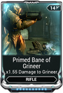 PrimedBaneofGrineerMod