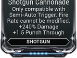 Semi-Shotgun Cannonade