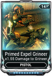  Primed Expel Grineer