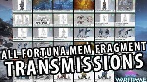 Warframe All Fortuna Mem Fragment Transmissions Dialogues Lore