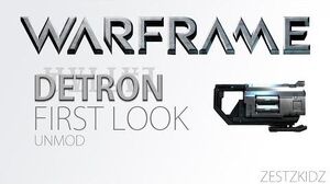 WARFRAME - DETRON U11.8