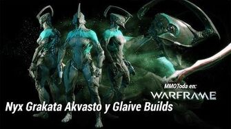 Warframe_Nyx_Build_Grakata_Build_Akvasto_Build_Glaive_Prime_Build_Gameplay_en_Español