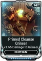 Primed Cleanse Grineer 350  350 140,000 Credits 140,000