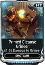 PrimedCleanseGrineerMod