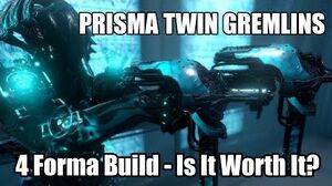 Prisma Twin Gremlins (4 Forma Build) - New Top Tier Secondary Weapon? (Warframe)